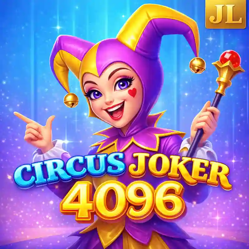 Circus Joker 4096 Slot Game sa jl44bet